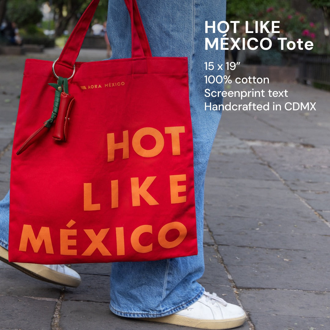 Hot Like México Tote